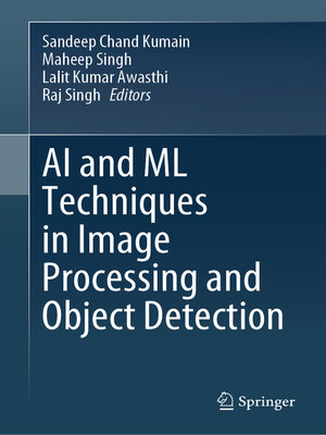 cover image of AI and ML Techniques in Image Processing and Object Detection
